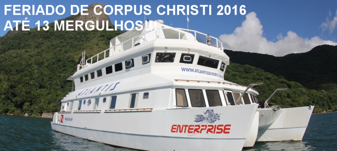 Feriadão de Corpus Christi!!! Live Aboard Enterprise XXXI – Reserva Exclusiva parcelado em até 10x – 26 a 28 Maio de 2016 – Lado de Fora da Ilha Grande – Até 13 Mergulhos!!!