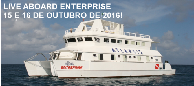 Live Aboard Enterprise XXXIII – Reserva Exclusiva parcelado em até 8x – 15 e 16 de Outubro de 2016  – Até 8 Mergulhos!!!
