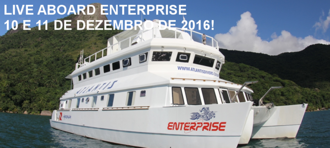Live Aboard Enterprise XXXIV – Reserva Exclusiva parcelado em até 8x – 10 e 11 de Dezembro de 2016  – Até 8 Mergulhos!!!